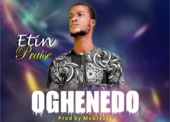 oghenedo by praise etin