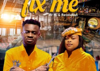 Mr M and Revelation – Fix Me