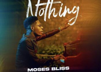 Moses Bliss – Nothing