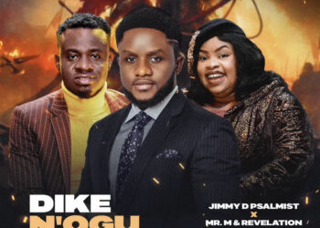 Jimmy D Psalmist – Dike N’Ogu (Mighty Warrior) ft. Mr M & Revelation