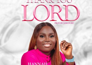 Hannah Shaibu – Thank you Lord