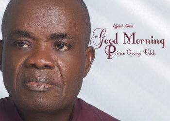 [Music Album] Good Morning Album by Prince George Udoh