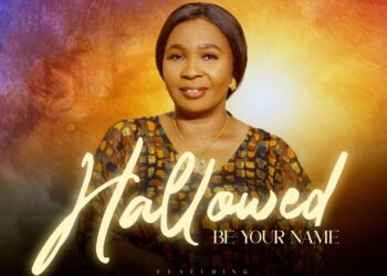 [Music] Hallowed Be Your Name – Stephanie keri ft. Dasongz & Joe King [ @steph_keri ]