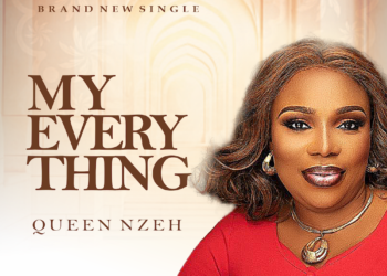 [Music + Lyric Video] Queen Nzeh – My Everything