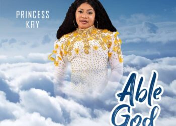 Audio & Video: Princess Kay – Able God