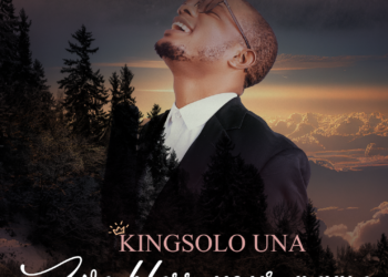 KINGSOLO UNA – “WE BLESS YOUR NAME” | FEAT. MINISTER DIVINE