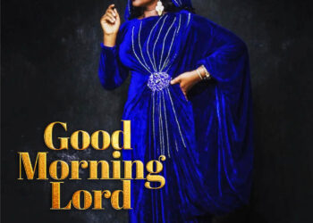 DYNAMIC MUSIC MINISTER, IFY NNEJI DROPS NEW AFROGOSPEL ANTHEM “GOOD MORNING LORD”  X | @IFYNNEJI26 |