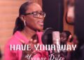 YVONNE DUZE RELEASES POWERFUL NEW SINGLE “HAVE YOUR WAY
